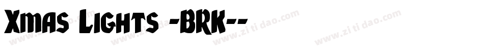 Xmas Lights -BRK-字体转换